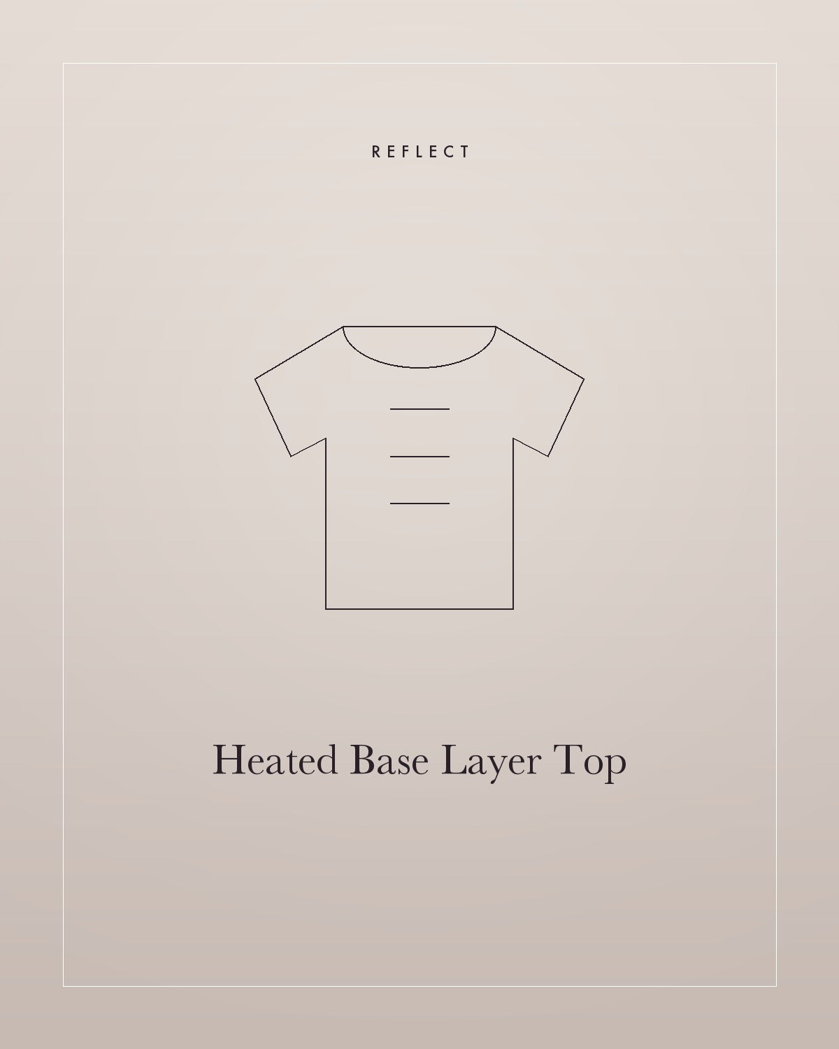 Heated Base Layer Top
